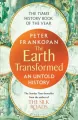 The Earth Transformed. An Untold History wer. angielska - tantis.pl