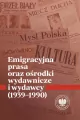 Emigracyjna prasa oraz ośrodki wydawnicze i... - tantis.pl
