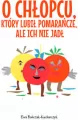 O chłopcu, który lubił pomarańcze, ale ich nie jadł - tantis.pl