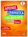 Aprende gramatica y vocabulario. Basico. A1 A2 - tantis.pl