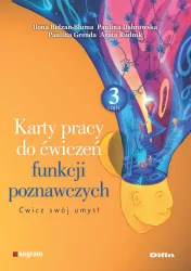 Karty pracy do ćwiczeń funkcji poznawczych. Część 3