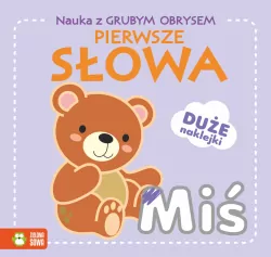 Miś. Pierwsze słowa. Nauka z grubym obrysem