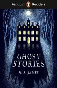 Ghost Stories. Penguin Readers Level 3 wer. angielska - tantis.pl