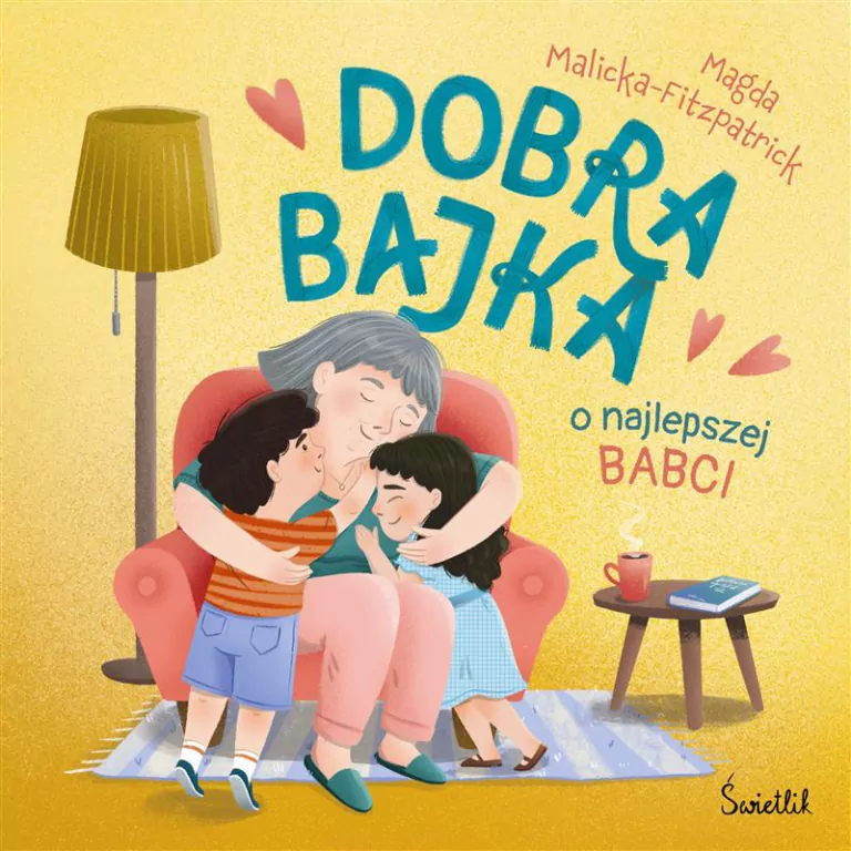 Dobra bajka o najlepszej babci - tantis.pl