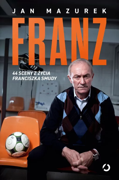 Franz. 44 sceny z życia Franciszka Smudy - tantis.pl