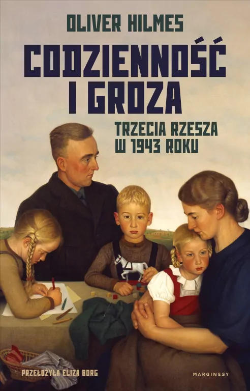 Codzienność i groza. Trzecia Rzesza w 1943 roku - tantis.pl