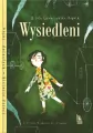Wysiedleni. Wojny dorosłych-historie dzieci - tantis.pl