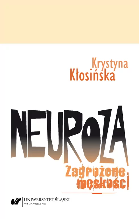 Neuroza. Zagrożone męskości - tantis.pl