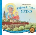 Idziemy do Ciebie Matko - tantis.pl
