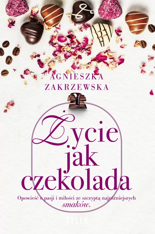 Życie jak czekolada. Saga czekoladowa. Tom 2 - tantis.pl