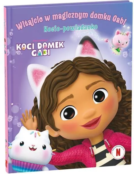 Witajcie w magicznym domku Gabi. Kocio-powiadanko. Koci Domek Gabi - tantis.pl