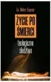 Życie po śmierci. Teologiczne śledztwo - tantis.pl