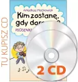 Kim zostanę, gdy dorosnę? 2 CD - tantis.pl