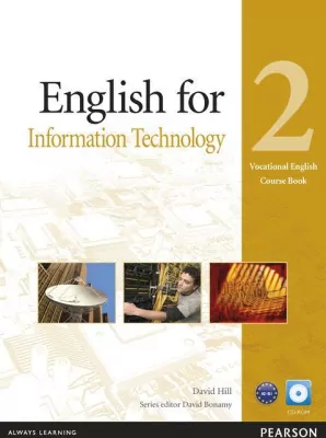 English for Information Technology 2. Student's Book. Podręcznik + CD. Język angielski