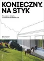 Konieczny. Na styk. Prawdziwe historie o ludziach i architekturze - tantis.pl