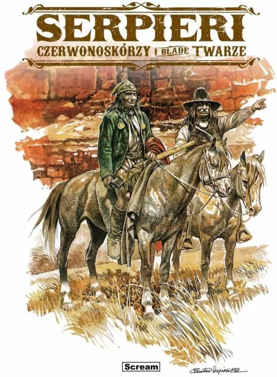 Serpieri - Czerwonoskórzy i Blade Twarze - tantis.pl