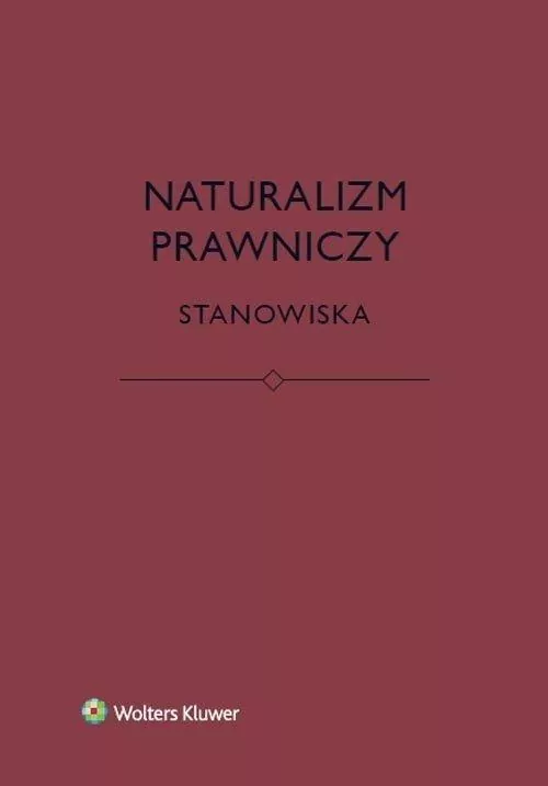 Naturalizm prawniczy Stanowiska - tantis.pl