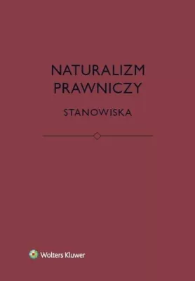 Naturalizm prawniczy Stanowiska