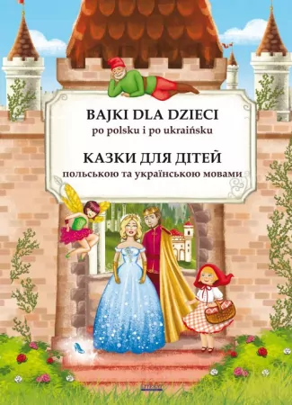 Bajki dla dzieci po polsku i po ukraińsku - tantis.pl