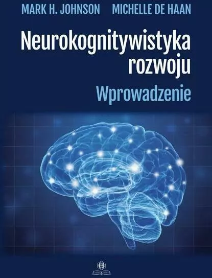 Neurokognitywistyka rozwoju. Wprowadzenie - tantis.pl