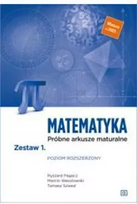 Matematyka. Próbne arkusze maturalne. Poziom rozszerzony. Zestaw 1 - tantis.pl