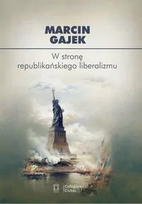 W stronę republikańskiego liberalizmu - tantis.pl