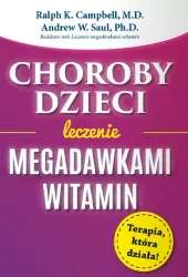 Choroby dzieci. Leczenie megadawkami witamin