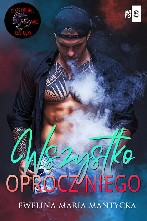 Wszystko oprócz niego Dogs of Hell #4 - tantis.pl