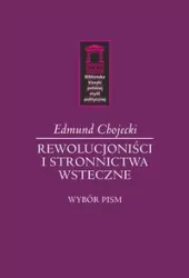 Rewolucjoniści i stronnictwa wsteczne