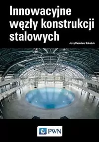 Innowacyjne węzły konstrukcji stalowych - tantis.pl