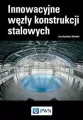 Innowacyjne węzły konstrukcji stalowych - tantis.pl