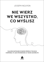 Nie wierz we wszystko, co myślisz