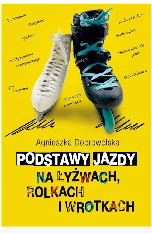 Podstawy jazdy na łyżwach, rolkach i wrotkach - tantis.pl