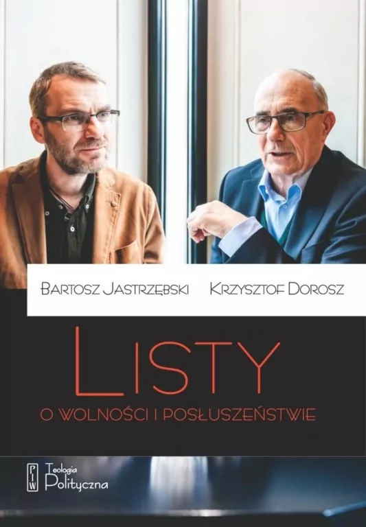 Listy o wolności i posłuszeństwie. Życie codzienne idei - tantis.pl