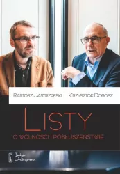 Listy o wolności i posłuszeństwie. Życie codzienne idei
