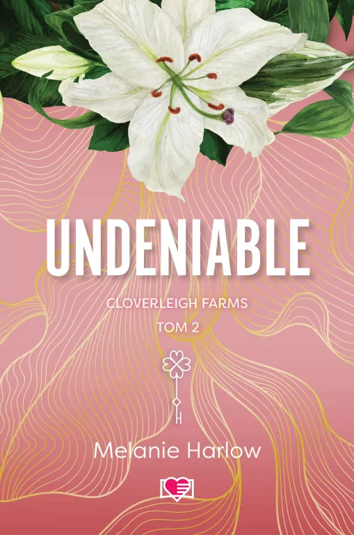 Undeniable. Cloverleigh Farms. Tom 2 - tantis.pl