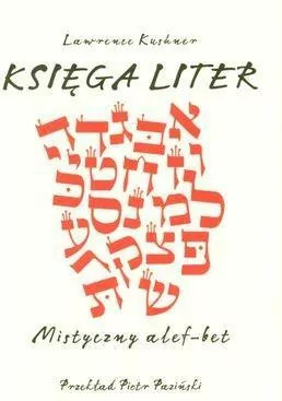 Księga Liter. Mistyczny alef-bet - tantis.pl