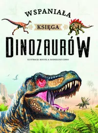 Wspaniała księga dinozaurów - tantis.pl