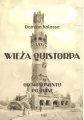 Wieża Quistorpa. Od monumentu po ruinę - tantis.pl