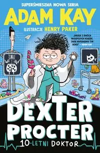 Dexter Procter. 10-letni doktor - tantis.pl