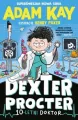 Dexter Procter. 10-letni doktor - tantis.pl