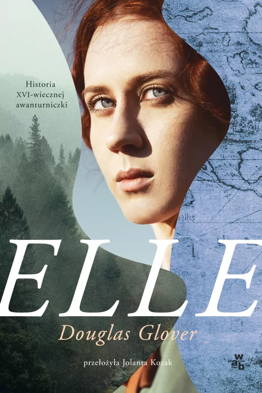 Elle. Historia XVI-wiecznej awanturniczki - tantis.pl