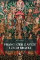 Franciszek z Asyżu i jego bracia - tantis.pl