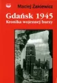 Gdańsk 1945 Kronika wojennej burzy - tantis.pl