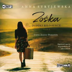 Dopóki biło serce. Zośka. Tom 1. Audiobook