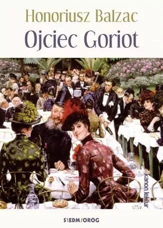 Ojciec Goriot. Kanon lektur - tantis.pl