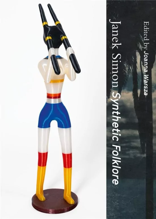 Janek Simon. Synthetic Folklore - tantis.pl