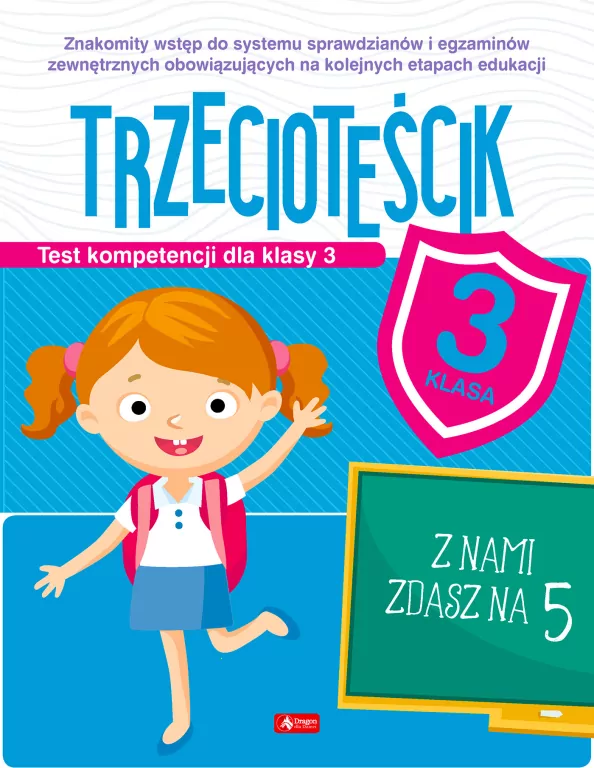 Trzecioteścik. Test kompetencji dla klasy 3 - tantis.pl