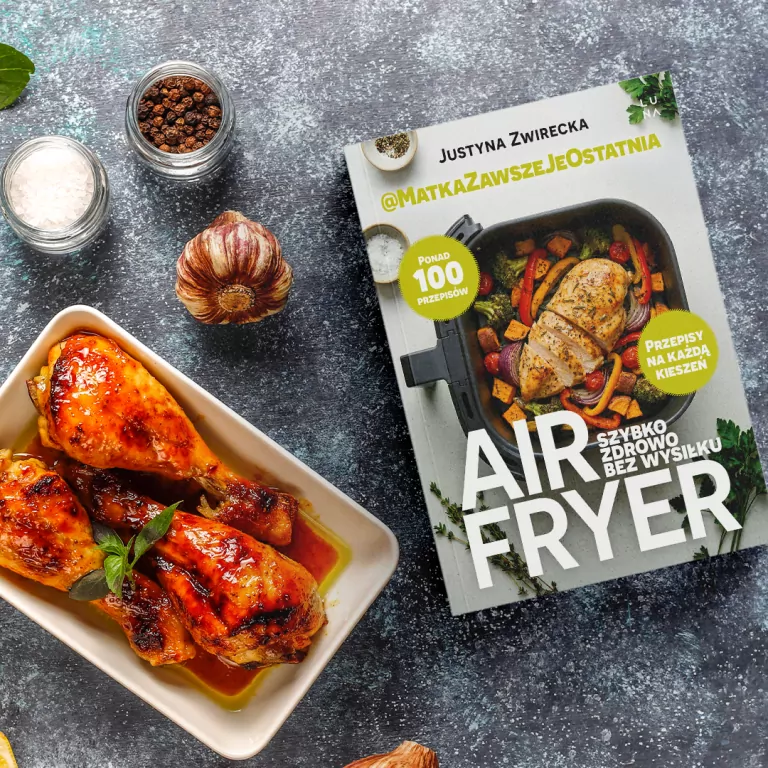 Air fryer. Szybko, zdrowo, bez wysiłku - tantis.pl