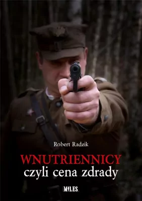 Wnutriennicy czyli cena zdrady